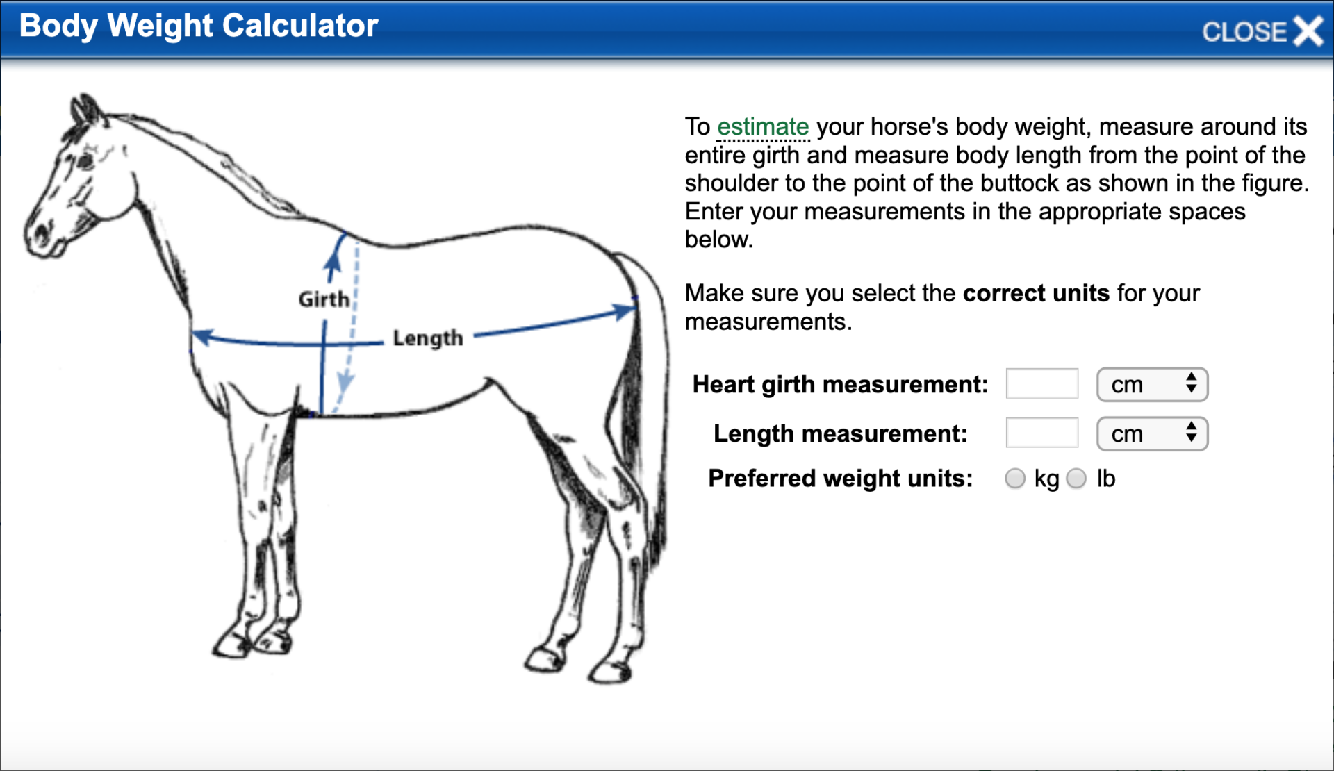 Image showing how to measure a horse around its entire girth and measure body length from the point of the shoulder to the point of the buttock. When entered into FeedXL these measurements give you the horse's estimated bodyweight.